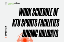 Work schedule of  KTU Sports facilities during holidays