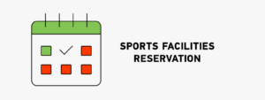 Sports facilities reservation